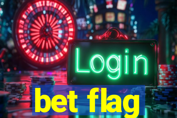 bet flag