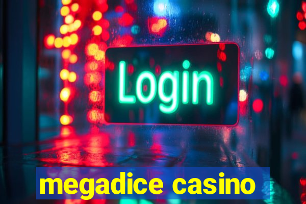 megadice casino