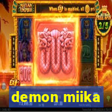 demon miika