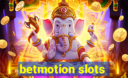 betmotion slots