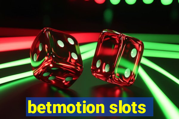 betmotion slots