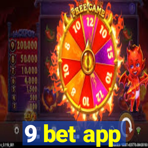 9 bet app