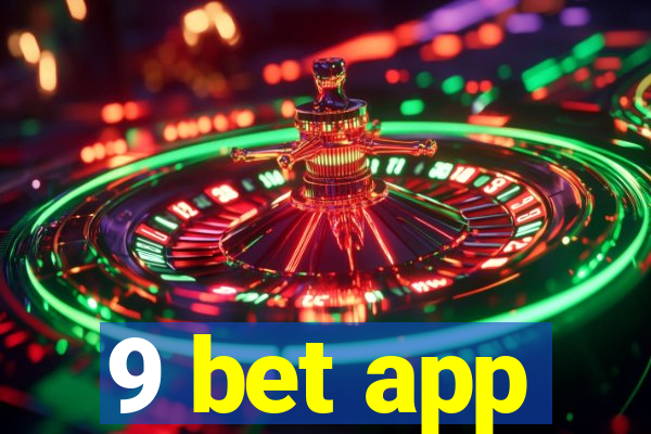 9 bet app