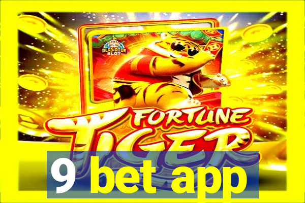 9 bet app