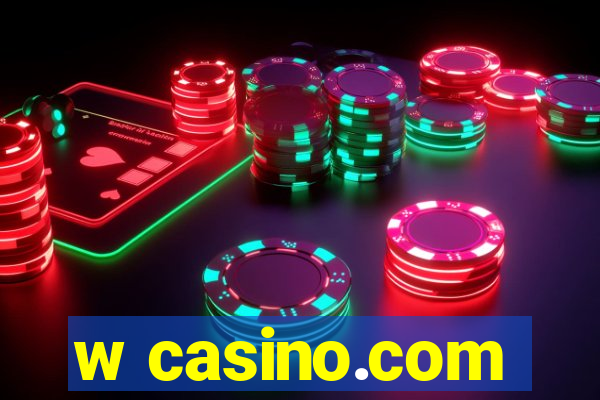 w casino.com