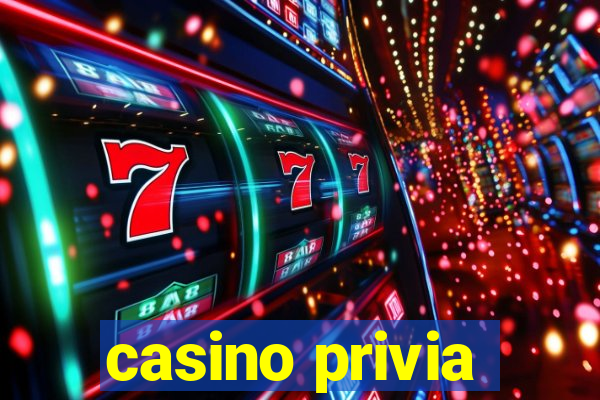 casino privia