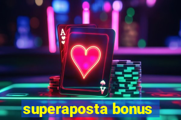 superaposta bonus