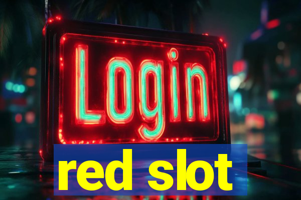 red slot