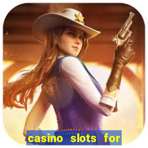 casino slots for real money