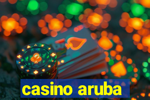 casino aruba