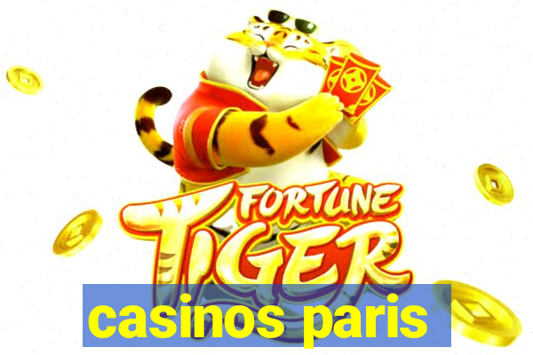 casinos paris