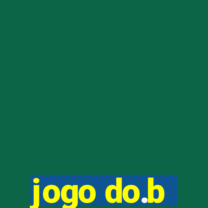 jogo do.b