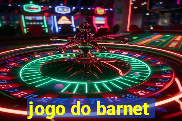 jogo do barnet