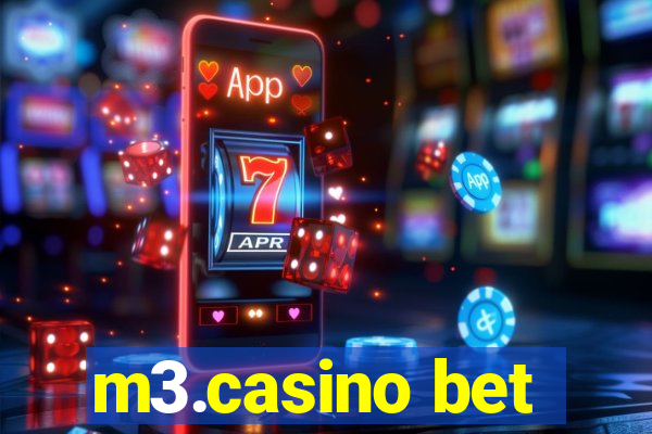 m3.casino bet