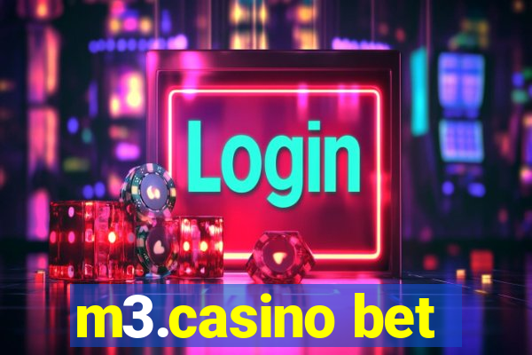 m3.casino bet