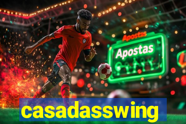 casadasswing