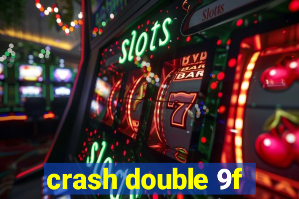 crash double 9f