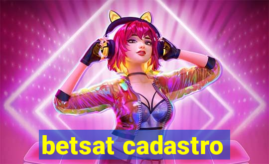 betsat cadastro