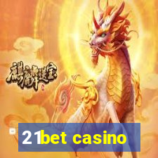 21bet casino