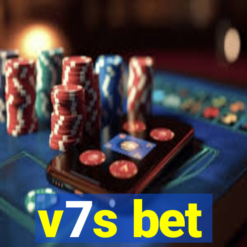 v7s bet