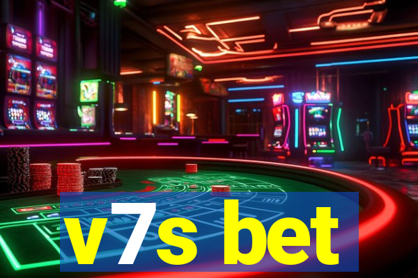 v7s bet