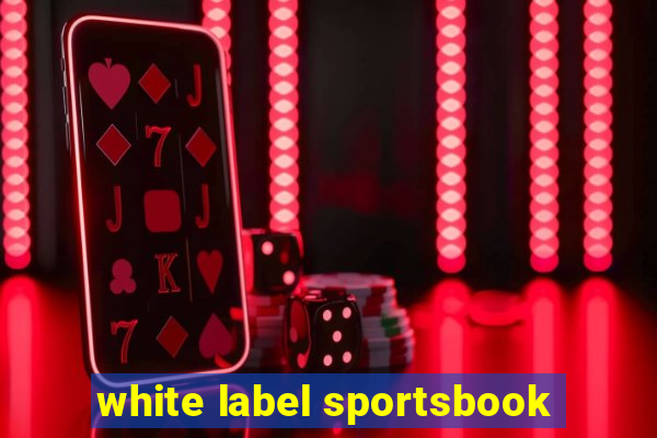 white label sportsbook