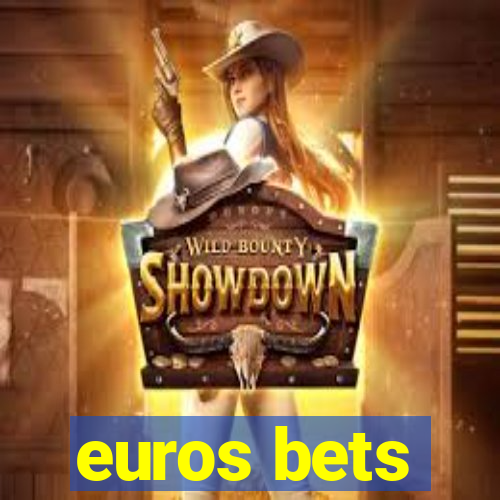 euros bets