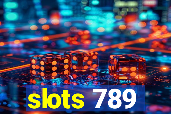 slots 789