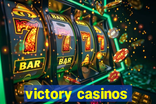 victory casinos