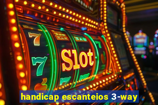 handicap escanteios 3-way