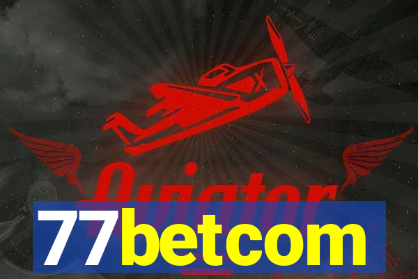 77betcom