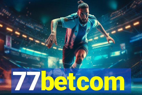 77betcom