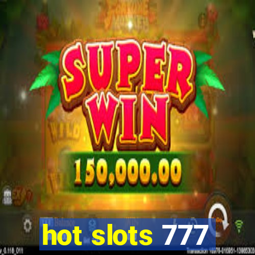 hot slots 777