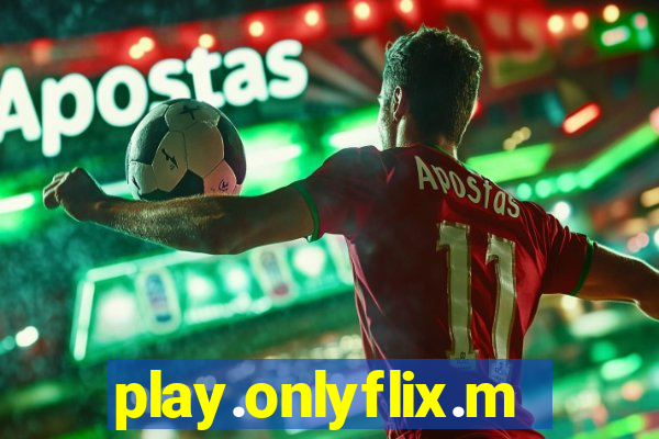 play.onlyflix.me