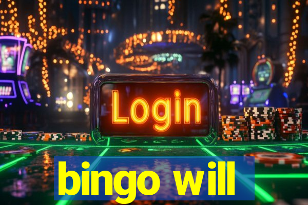 bingo will