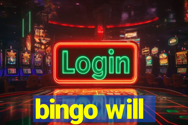 bingo will