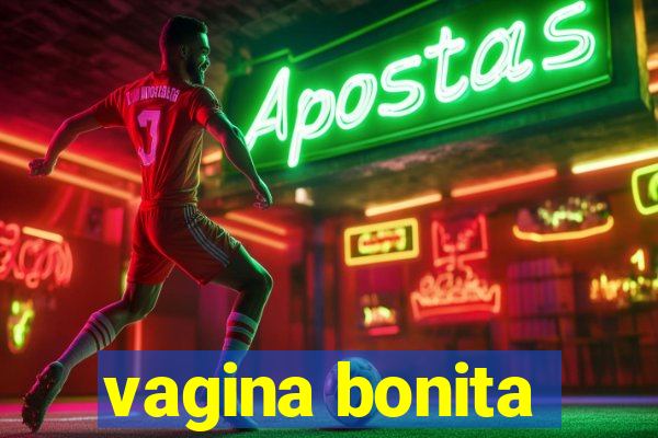 vagina bonita