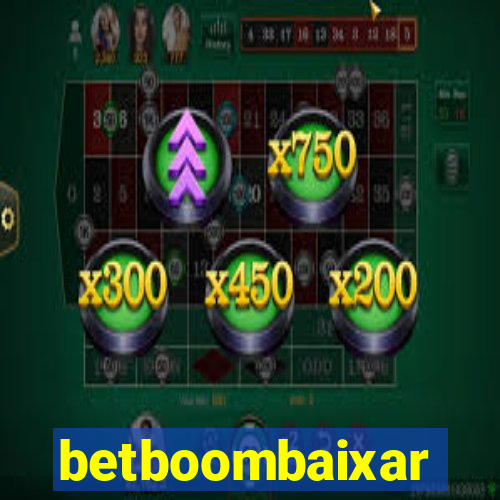 betboombaixar