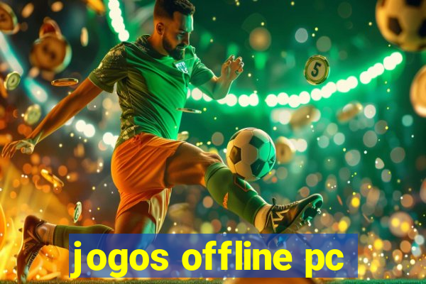 jogos offline pc