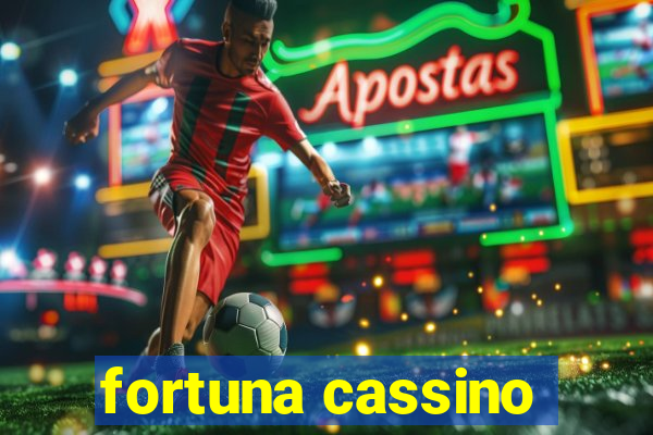 fortuna cassino