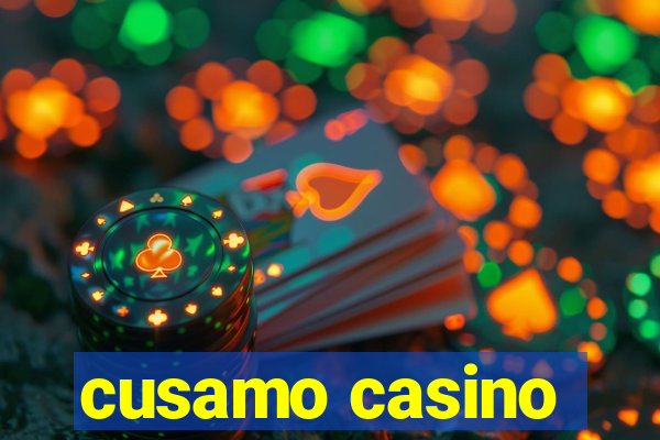 cusamo casino