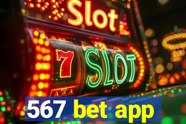 567 bet app