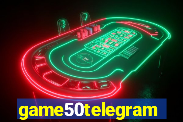 game50telegram