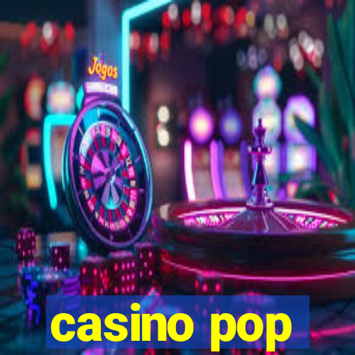 casino pop