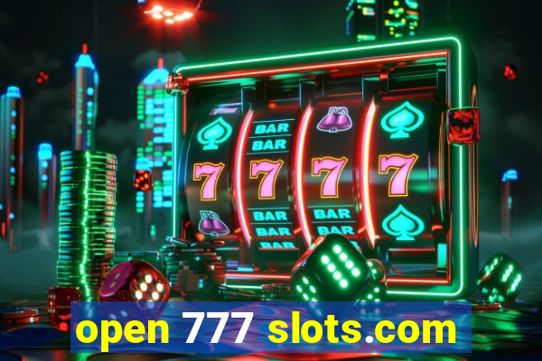 open 777 slots.com