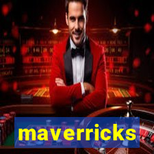 maverricks