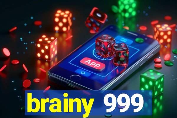 brainy 999