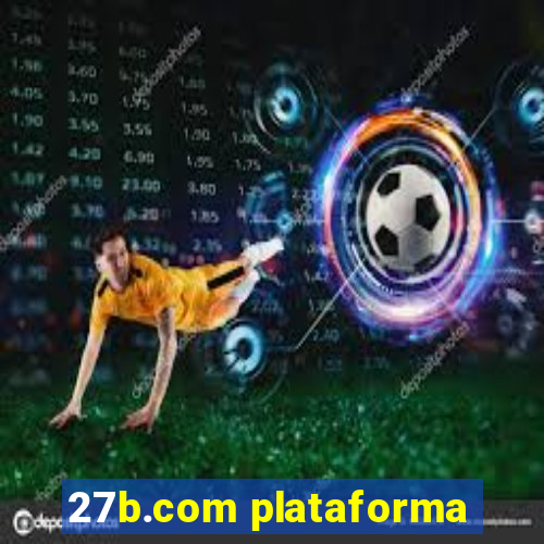 27b.com plataforma