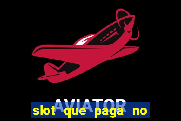 slot que paga no cadastro sem depósito