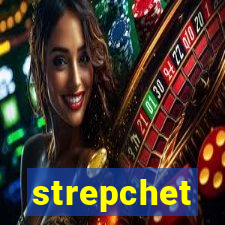 strepchet